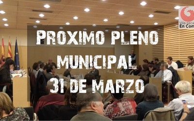 Proper ple municipal el 31 de Març